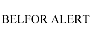 BELFOR ALERT