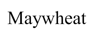 MAYWHEAT