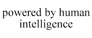 POWERED BY HUMAN INTELLIGENCE