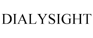 DIALYSIGHT