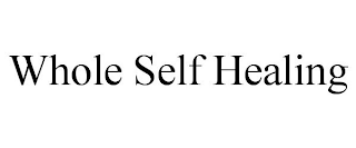 WHOLE SELF HEALING