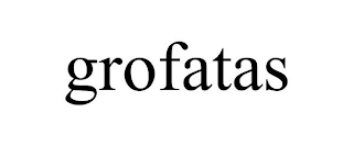 GROFATAS