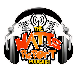 THE WATTS REPORT PODCAST
