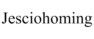 JESCIOHOMING