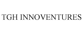 TGH INNOVENTURES