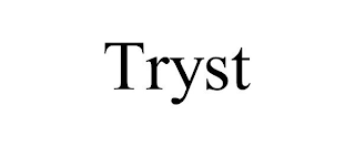 TRYST