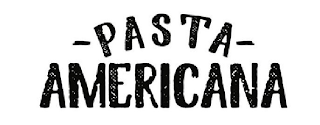 PASTA AMERICANA