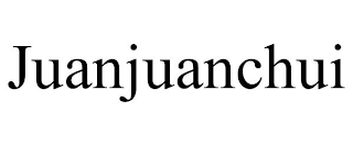 JUANJUANCHUI