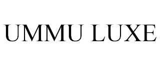 UMMU LUXE