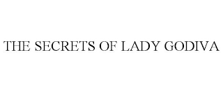 THE SECRETS OF LADY GODIVA