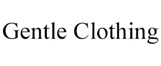 GENTLE CLOTHING