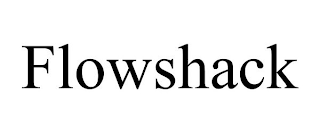 FLOWSHACK