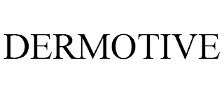 DERMOTIVE