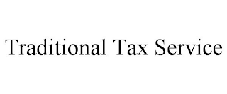 TRADITIONAL TAX SERVICE