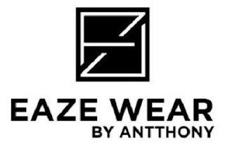 EZ EAZE WEAR BY ANTTHONY