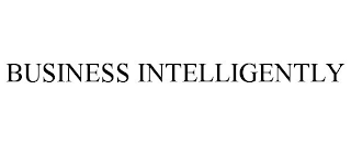 BUSINESS INTELLIGENTLY