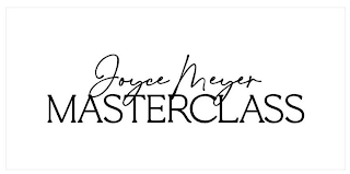 JOYCE MEYER MASTERCLASS