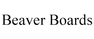 BEAVER BOARDS