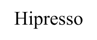 HIPRESSO