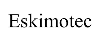 ESKIMOTEC