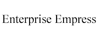 ENTERPRISE EMPRESS