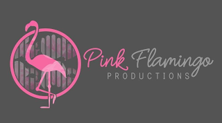 PINK FLAMINGO PRODUCTIONS