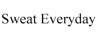 SWEAT EVERYDAY
