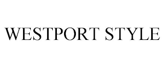WESTPORT STYLE