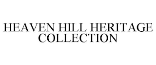 HEAVEN HILL HERITAGE COLLECTION