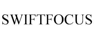 SWIFTFOCUS