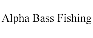 ALPHA BASS FISHING