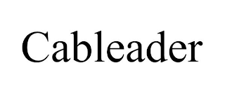 CABLEADER