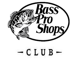 BASS PRO SHOPS CLUB