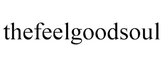THEFEELGOODSOUL