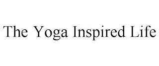 THE YOGA INSPIRED LIFE