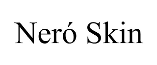 NERÓ SKIN