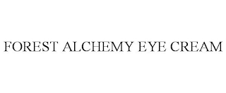 FOREST ALCHEMY EYE CREAM