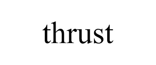 THRUST