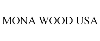 MONA WOOD USA