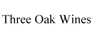 THREE OAK WINES