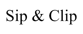 SIP & CLIP