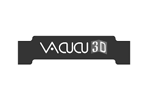 VACUCU 3D