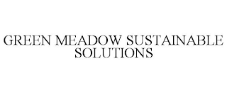 GREEN MEADOW SUSTAINABLE SOLUTIONS