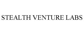 STEALTH VENTURE LABS