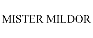 MISTER MILDOR