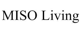 MISO LIVING