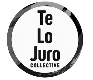 TE LO JURO COLLECTIVE