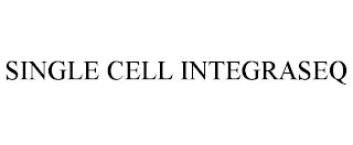 SINGLE CELL INTEGRASEQ