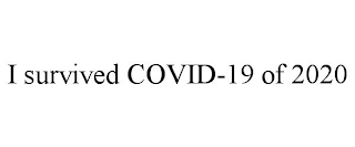 I SURVIVED COVID-19 OF 2020