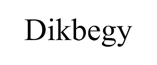 DIKBEGY